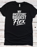 Ancestors' Biggest Flex Tee