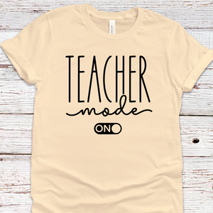 Teacher Mode Tee