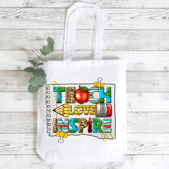 Teach Love Inspire Tote