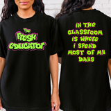 Fresh Educator Sweatshirt/Tee