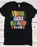 You Are Ready Test Day Tee