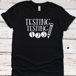 Testing Testing Tee