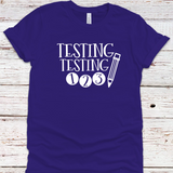 Testing Testing Tee