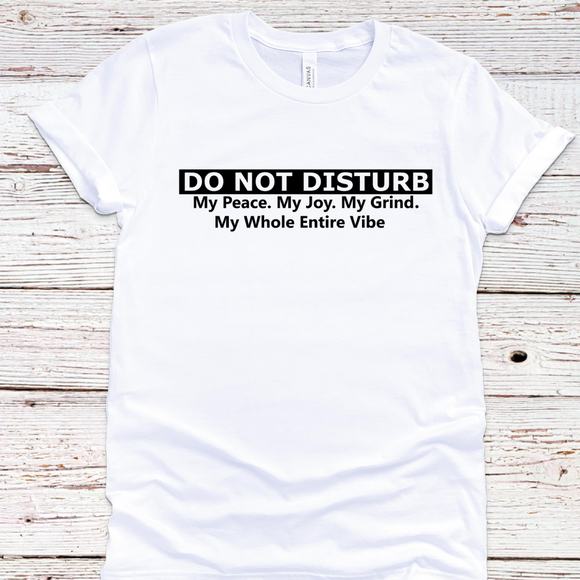 Do Not Disturb Tee