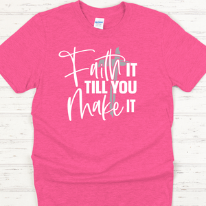 Faith It Pink Tee