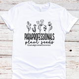 Paraprofessional Plant Tee