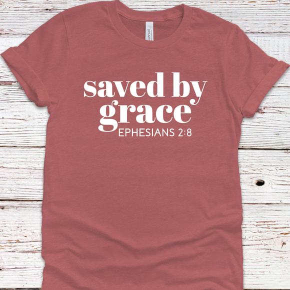 Saved By Grace Tee